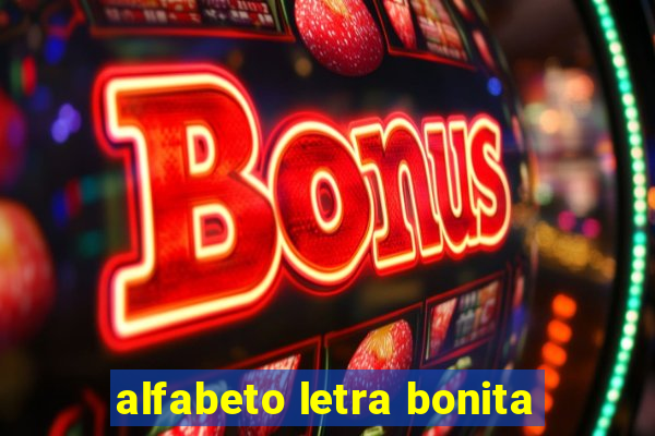 alfabeto letra bonita